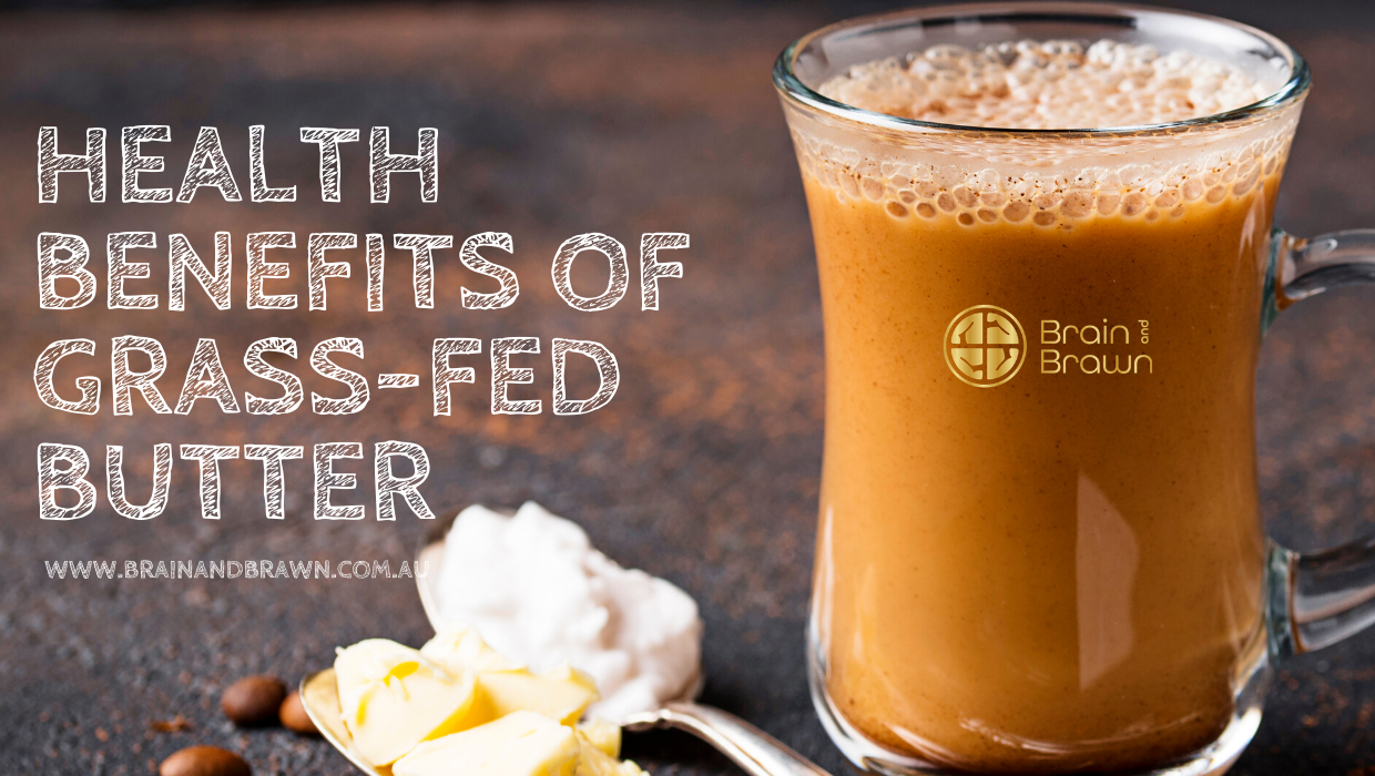 Health benefits of grassfed butter why it's good for you Brain and
